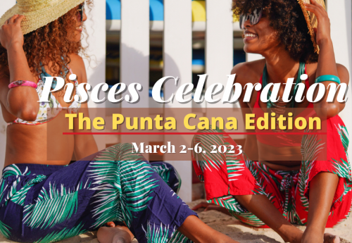 Pisces Celebration Getaway - March 2023