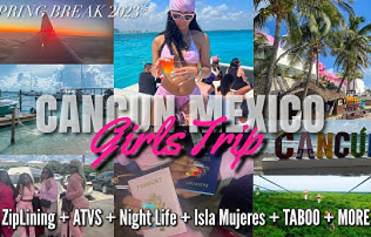 GIRLS TRIP TO CANCUN, MEXICO TRAVEL VLOG 🇲🇽 | Spring Break 2023 | Mícah Leia