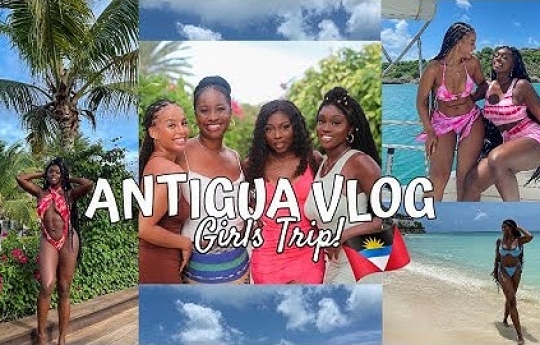 ANTIGUA TRAVEL VLOG | The ultimate spontaneous girls trip to the Caribbean Island of Antigua!